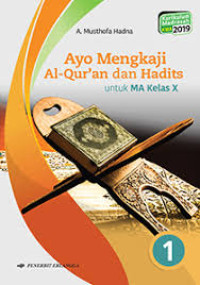 Image of AYO MENGKAJI AL-QURAN DAN HADITS MA KELAS X