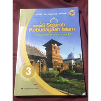 Image of AYO MENGKAJI SEJARAH KEBUDAYAAN ISLAM MA KELAS XII