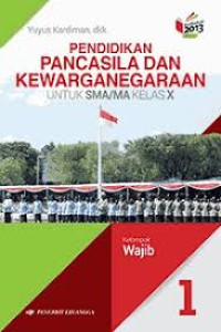 Image of PENDIDIKAN PANCASILA DAN KEWARGANEGARAAN SMA/MA WAJIB KELAS X