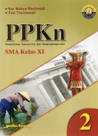 Image of PPKn PENDIDIKAN PANCASILA DAN KEWARGANEGARAAN 2 SMA KELAS XI